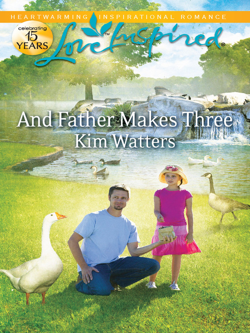 Title details for And Father Makes Three by Kim Watters - Available